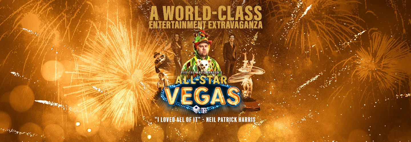 Piff the Magic Dragon's All Star Vegas